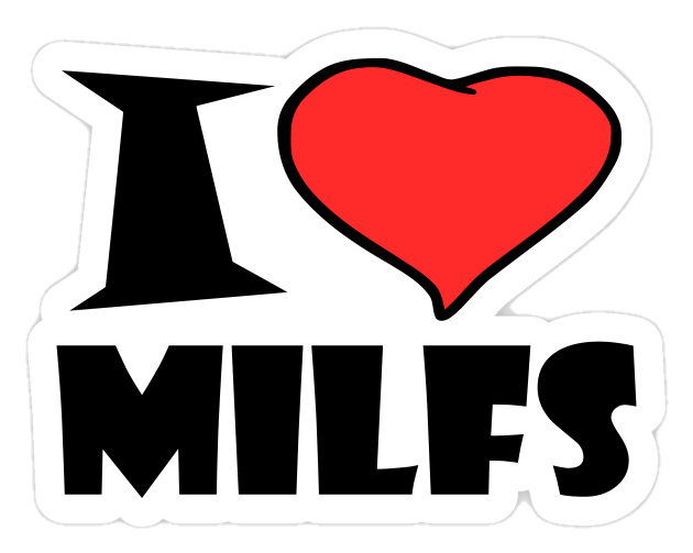I Love MILFS Sticker